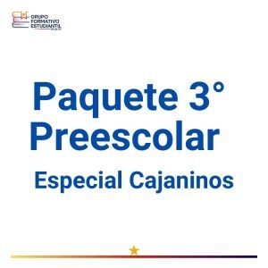 Paquete 3° preescolar Especial – Cajaninos