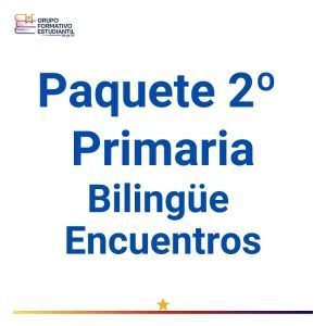 Paquete 2° Primaria Bilingüe –   Encuentros