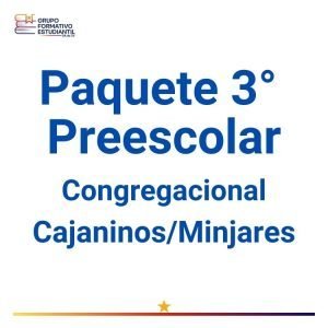 Paquete 3° Preescolar Congregacional – Cajaninos/Minjares