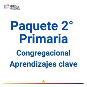 Paquete 2° Primaria Congregacional – Aprendizajes clave