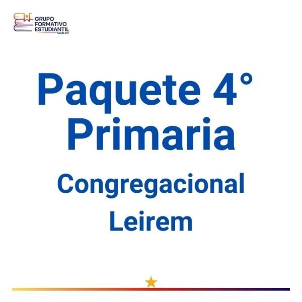 Paquete 4° Primaria Congregacional - Leirem