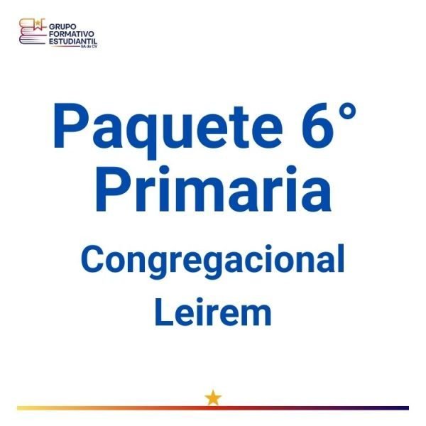 Paquete 6° Primaria Congregacional - Leirem