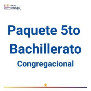 Paquete 5TO Bachillerato Congregacional