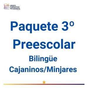 Paquete 3° de Preescolar Bilingüe –  Cajaninos/Minjares